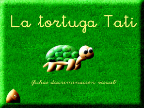 La tortuga Tati: Discriminación visual